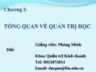 Bài giảng Quản trị học ( Phùng Minh Đức) - Chương 1 Tổng quan về quản trị học