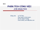 Bài giảng Quản trị nguồn nhân lực ( Lê Thị Thảo) - Chương 3 Phân tích công việc