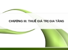 Chương III - Giới thiệu về Thuế giá trị gia tăng