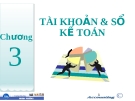 Chương 3 - Tài khoản và sổ kế toán - ĐH Ngoại thương