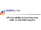 Kế toán nghiệp vụ mua hàng trong nước và xuất khẩu hàng hoá