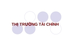 Bài giảng về Thị trường tài chính