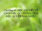 HỌC THUYẾT VỀ CNTB ĐỘC QUYỀN VÀ CNTB ĐỘC QUYỀN NHÀ NƯỚC