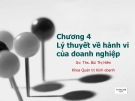 Chương 4 Lý thuyết về hành vi của doanh nghiệp