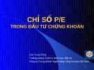 CHỈ SỐ PE TRONG ĐẦU TƯ CHỨNG KHOÁN