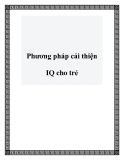 Phương pháp cải thiện IQ cho trẻ