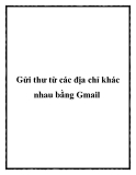 Gửi thư từ các địa chỉ khác nhau bằng Gmail