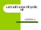  Các hình thưc liên kết kinh tế quốc tế