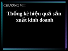 Thống kê hiệu quả sản xuất và kinh doanh 