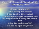  Chuyên chở hàng hóa XNK  