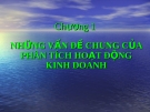 NHỮNG VẤN ĐỀ CHUNG CỦA PHÂN TÍCH HOẠT ĐỘNG KINH DOANH