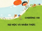 Bài giảng Tâm lý học - Chương 8 Sự học và nhận thức - GV. Nguyễn Xuân Long