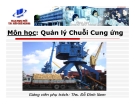 Bài giảng Công nghệ thông tin và chuỗi cung ứng