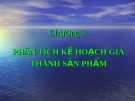 PHÂN TÍCH KẾ HOẠCH GIÁ THÀNH SẢN PHẨM