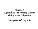  Lợi suất và Rủi ro trong Đầu tư chứng khoán