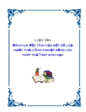 Luận Văn Đánh giá độc tính của một số loại nước thải công nghiệp bằng các phép thử Test sinh học