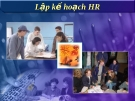 Lập kế hoạch HR