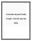 Cách hiển thị ảnh Profile Google+ trên kết quả tìm kiếm