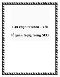 Lựa chọn từ khóa - Yếu tố quan trọng trong SEO