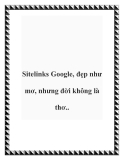 Sitelinks Google, đẹp như mơ, nhưng đời không là thơ..