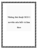 Những thủ thuật SEO 1 newbie nên biết và làm theo