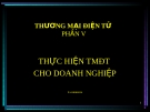 Thực hiện thương mại điện tử cho doanmh nghiệp