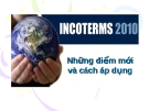 ĐIỂM MỚI TRONG INCOTERMS 2010