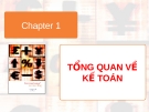 Chapter 1 TỔNG QUAN VỀ KẾ TOÁN