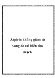 Aspirin không giảm tử vong do tai biến tim mạch