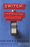 Switch: How to Change Things When Change Is Hard (2010)