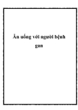 Ăn uống với người bệnh gan