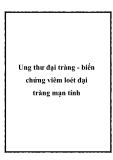 Ung thư đại tràng - biến chứng viêm loét đại tràng mạn tính