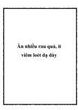 Ăn nhiều rau quả, ít viêm loét dạ dày