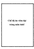 Chế độ ăn viêm đại tràng mãn tính