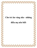 Cho trẻ ăn váng sữa - những điều mẹ nên biết