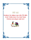 Đề tài: "Những tác động của vốn FDI đến phát triển kinh tế ở Việt Nam trong giai đoạn hiện nay"