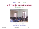  LÝ THUYẾT MÔN KỸ THUẬT TRUYỀN HÌNH