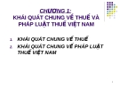 KHÁI QUÁT CHUNG VỀ THUẾ VÀ PHÁP LUẬT THUẾ VIỆT NAM