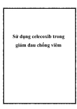 Sử dụng celecoxib trong giảm đau chống viêm