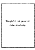 Tàn phế vì chủ quan với chứng đau khớp