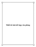 Thiết kế nhà kết hợp văn phòng