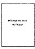 Điều trị bướu nhân tuyến giáp