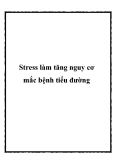 Stress làm tăng nguy cơ mắc bệnh tiểu đường