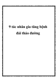 9 tác nhân gia tăng bệnh đái tháo đường