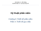 Kỹ thuật phần mềm - Chương 8: Thiết kế phần mềm - Phần 4: Thiết kế giao diện