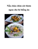 Nấu cháo chim cút thơm ngon cho bé biếng ăn