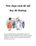 Nên chọn cách đẻ mổ hay đẻ thường 