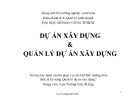 DỰ ÁN XÂY DỰNG  &  QUẢN LÝ DỰ ÁN XÂY DỰNG