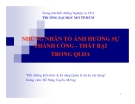 NHỮNG NHÂN TỐ ẢNH HƯỞNG SỰ THÀNH CÔNG - THẤT BẠI TRONG QLDA 