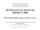 HƯỚNG DẪN SỬ DỤNG MS  PROJECT 2000: PHẦN MONITORING bằng EARNED VALUE
